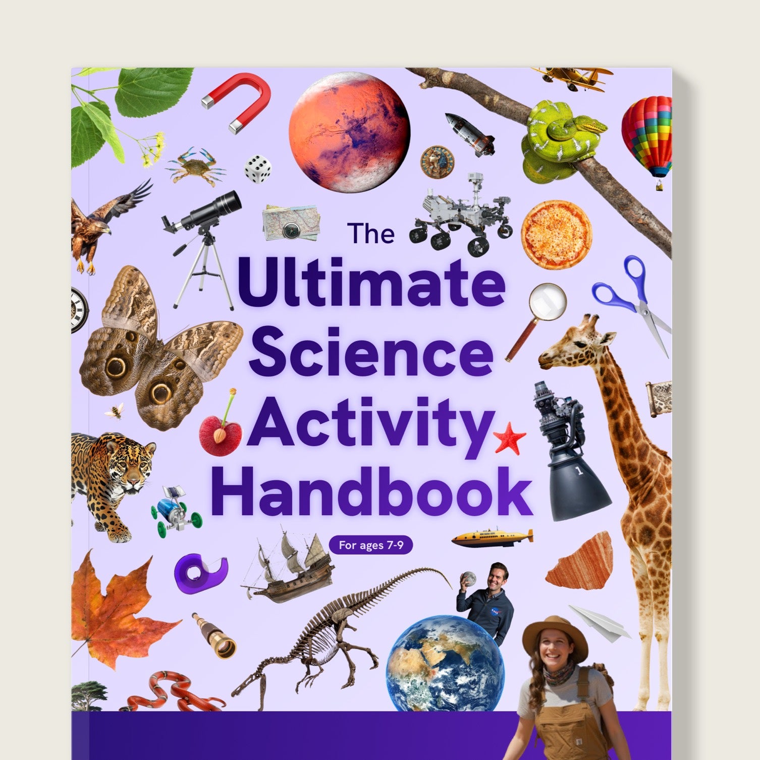 The Ultimate Science Activity Handbook for Ages 7-9